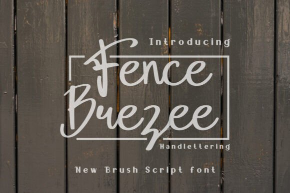 Fence Brezee: A Handwritten Typeface for Modern Web Design