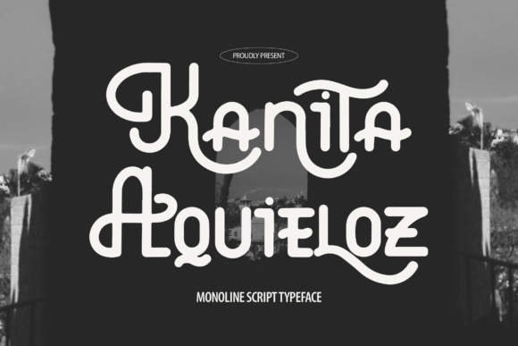 Kanita Aquieloz: A Script Font for Beautiful, Readable Designs