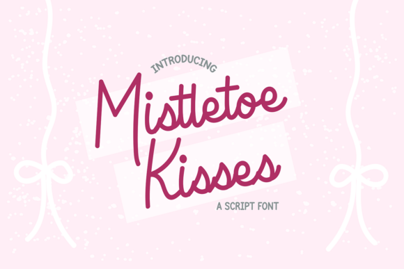 Mistletoe Kisses: A Festive Script Font for Editorial Design