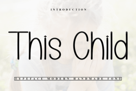 This Child: A Script Font with Heartfelt Charm