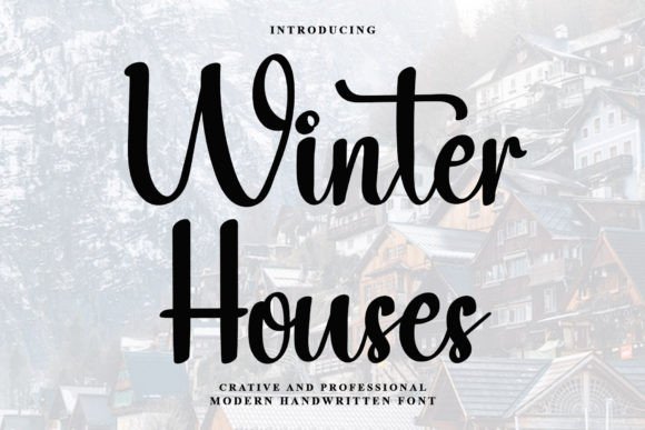Winter Houses Font: A Timeless Typeface for Campaign Design
